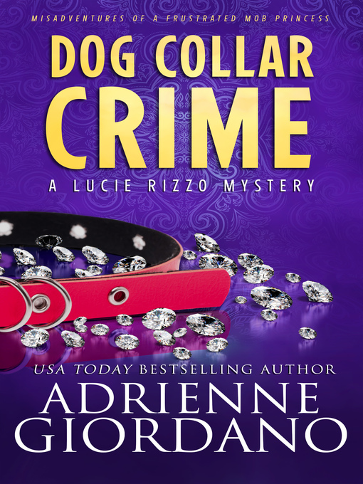 Title details for Dog Collar Crime by Adrienne Giordano - Available